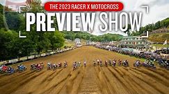 2023 Racer X Monster Energy Pro Motocross Preview Show: Episode 2 - 250 Class