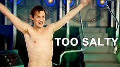 Doctor Who | Too Salty [humor]