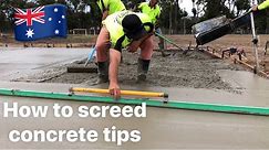 How to screed concrete tips