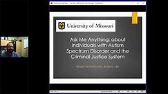 Ask Me Anything: about Individuals with Autism Spectrum Disorder and the Criminal Justice System