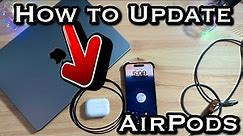 How To Update AirPods, AirPods Pro or Max | 3 Methods |