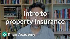 Property insurance | Insurance | Financial literacy | Khan Academy