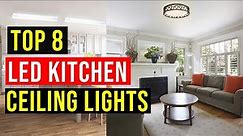✅Best LED Kitchen Ceiling Lights 2022 | Top 5 Best Led Lights For Kitchen Ceiling Reviews in 2022