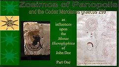 The works of Zosimos of Panopolis as an influence upon John Dee, part 1
