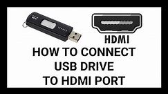 How to Connect an USB Drive to Your TV's HDMI Port | Simple & Easy Tutorial