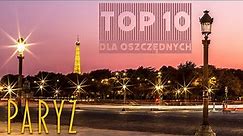 Paryskie TOP 10 dla oszczędnych 🇫🇷 - czyli jak tanio zwiedzić Paryż.