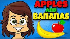 Apples and Bananas with Lyrics - Vowel Songs - Kids Songs by The Learning Station