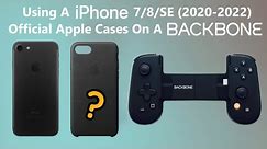 Using A iPhone 7/8/SE (2020-2022) Official Apple Cases On A Backbone