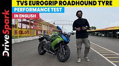 TVS EuroGrip RoadHound Tyre Performance Test | Vedant Jouhari
