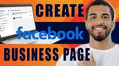 How to Create a Facebook Business Page (2024)