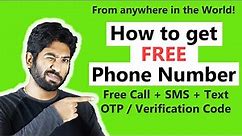 How to get a FREE Phone Number - Free Virtual Phone Number for Verification