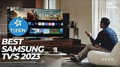 Best Samsung TV's 2023 | Which Is The Best Samsung TV of 2023?