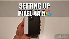 Google Pixel 4a 5g - Initial Setup