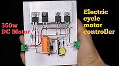 Electric cycle motor controller // How to make a 24v DC motor controller.
