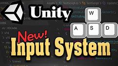 How to use Unity's New INPUT System EASILY