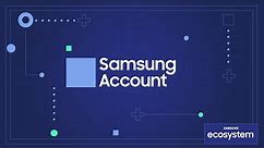 What you can get with a Samsung Account | Samsung US