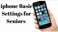 Basic iphone settings every seniors should know