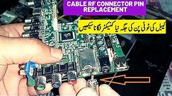 HOW TO REPAIR CABLE CONNECTOR ON TV || HOW TO FIX A BROKEN TV ANTENNA INPUT