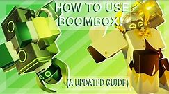 How To USE Boombox! (The Updated Guide) - Roblox PHIGHTING!