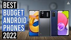 Best Budget Android Phone - Top 5 Best Cheap Smartphones 2022