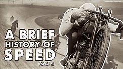 The History of Board Track Speedway Motorcycle Racing