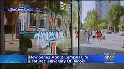 New Series About Campus Life Features University Of Illinois