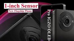 Next Level Flagship | 1-inch Sensor | Pro IGZO OLED 6.6 Inch Display | 240Hz | Aquos R8 Pro | 2023