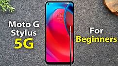 Moto G Stylus 5G for Beginners (Learn the Basics in Minutes) | Motorola Moto G Stylus 5G 2021