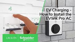 How to Install EVlink Pro AC EV Charging Station | Schneider Electric Support