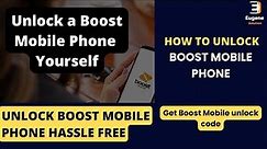 Unlock Boost Mobile Phone | How to Unlock Boost Mobile Phone (LG/iPhone/Samsung etc.)