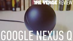 Google Nexus Q review