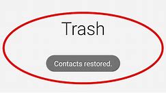 How To Recover Deleted Contacts From Samsung Mobile Recycle Bin - Restore Contacts On Trash