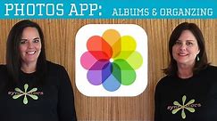 iPhone / iPad Photos App - Albums & Organizing