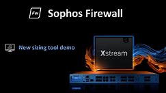 Sophos Firewall Sizing Tool