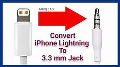 How To Convert iPhone Lightning To 3.5mm Jack | Apple Lightning To 3.5mm Jack