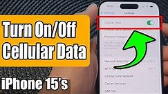 iPhone 15/15 Pro Max: How to Turn On/Off Cellular Data