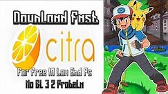 Download Fastest Citra For 32 Bit 100% Working In PC!(2018/2019)