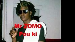 Mr ZOMO - Pou ki