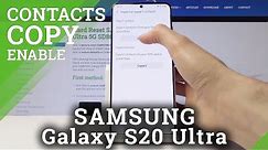 How to Transfer Contacts in SAMSUNG Galaxy S20 Ultra – Copy Contacts