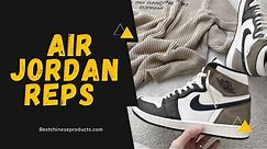 Air Jordan Replica Shoes & Best Websites (Everything you need to know about reps!)