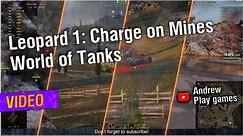 Leopard 1: Charge on Mines World of Tanks #worldoftanks #wot #nocommentary