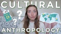 WHAT IS CULTURAL ANTHROPOLOGY? | UCLA Anthropology Major Explains | Travel, Careers, Books, & More!
