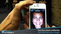 Prise en main de l'iPhone 4S : fonctions photo et vidéo - Le Figaro