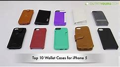 Top 10 Best Wallet Cases for iPhone 5