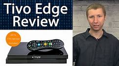Tivo Edge Over The Air DVR Review with No Monthly Fees!