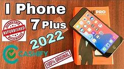 Refurbished Iphone 7 plus 2022 || @Cashify || Refurbished Iphone Unboxing and Review 2022