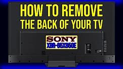How to remove the back of your TV. (SONY XBR-65X850E)