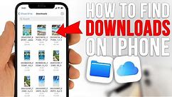 How to find Downloaded Files on iPhone! [2023]