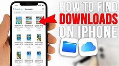 How to find Downloaded Files on iPhone! [2023]