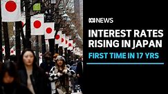 Why rising interest rates in Japan is seen as good news | ABC news